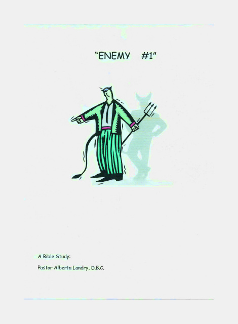 "Enemy #1" By Dr. Alberta Landry 2012